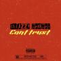 Can’t Trust (Explicit)