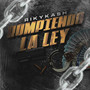 Rompiendo La Ley (Explicit)