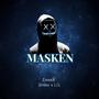 Masken (feat. Dmilov & L.I.L) [Explicit]