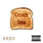 Crunch Time (Explicit)