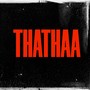 THATHAA (OFFICIAL AUDIO)