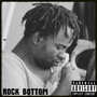 Rock Bottom (Balling Like This) [Explicit]