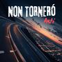 Non tornerò (Explicit)