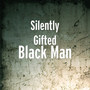 Black Man (Explicit)