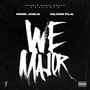 We Major (Explicit)