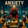 Anxiety (Freestyle) [Explicit]