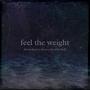 feel the weight (feat. drewisdead, draven.fm & KcChalk) [Explicit]