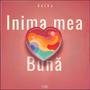 Inima mea bună (feat. Maximilian Hunter)