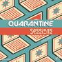 Quarantine Sessions 2020-2021 (Remastered)