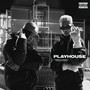 PLAYHOUSE (Explicit)