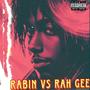 RABÍN VS RAH GEE (Explicit)