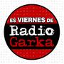 Es Viernes de Radio Garka