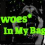 In My Bag (Explicit)