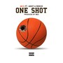 One Shot (feat. Adot & Reece) [Explicit]