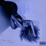 blue (feat. O'lay) [Explicit]
