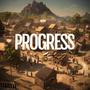 Progress (Freestyle 2023) [Explicit]