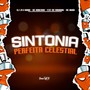 Sintonia Perfeita Celestial (Explicit)