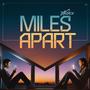 Miles Apart