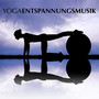 Yoga Entspannungsmusik - 50 Yoga Songs für Yoga Übungen und Meditationstechniken