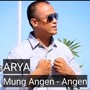 MUNG ANGEN - ANGEN