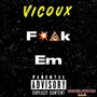 Fukk Em (Explicit)