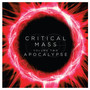 Critical Mass, Vol. 2: Apocalypse