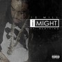 I Might (feat. Beatking)