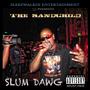 Slum Dawg (Explicit)