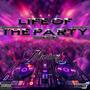 Life Of The Party (feat. Kalioner) [Explicit]