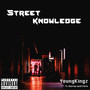 Street Knowledge (Explicit)