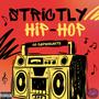 Strictly Hip-Hop (feat. Co-Defendants) [Explicit]