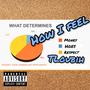 HOW I FEEL (Explicit)