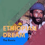 Ethiopian Dream (The Remix)