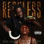 RECKLESS (feat. La Kappy) [Explicit]