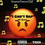 I Can't Rap (Explicit)