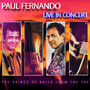 Paul Fernando Live In Concert (Live)