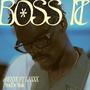 Boss It (feat. Raslaxx) [Explicit]