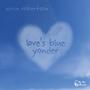 Love's Blue Yonder (Big Stir Single No. 125)