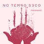 No Tempo Seco