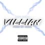 Villian (Explicit)