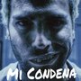 Mi Condena