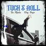 Tuck & Roll (feat. Tae Murda) [Explicit]