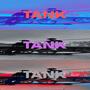 Tank (feat. KARA$) [Explicit]