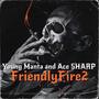 Friendly Fire 2 (Explicit)