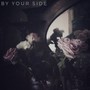 By Your Side