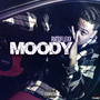 Moody (Explicit)