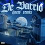 De Barrio (Pacto rmx)