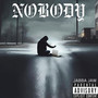 Nobody (Explicit)