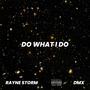 Do What I Do (Explicit)