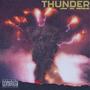 Thunder (feat. PaintItBlues & WHO) [Explicit]